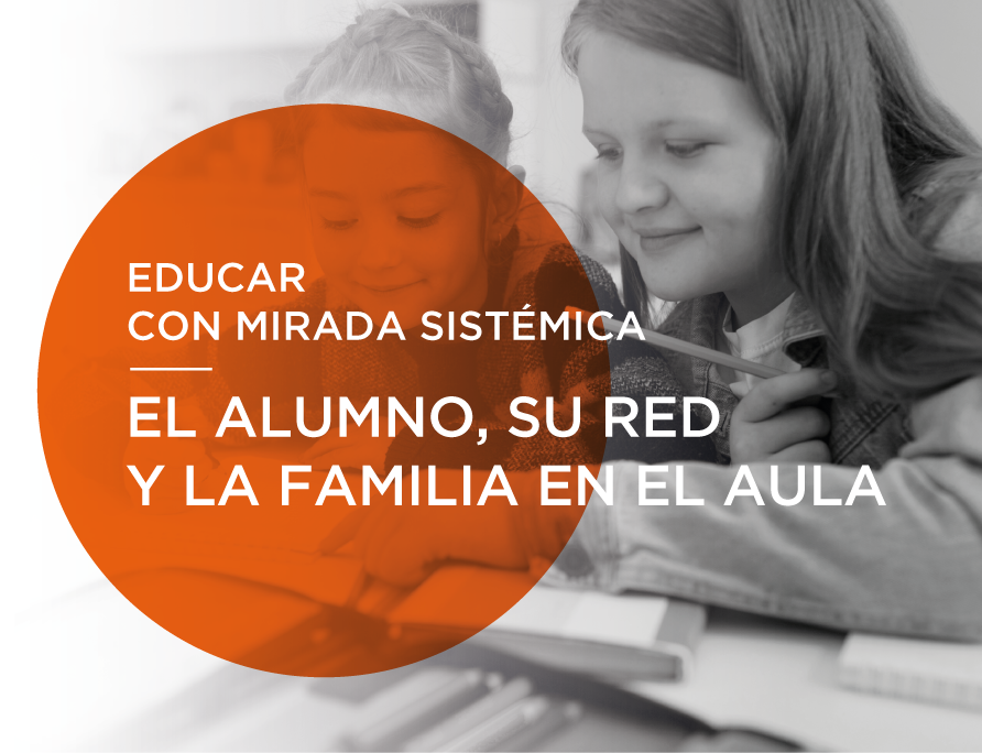 El alumno, su red y la familia en el aula