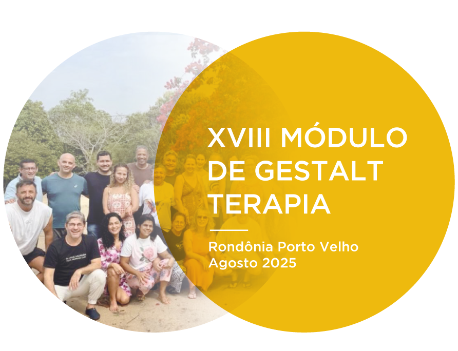 XVIII Módulo de Gestalt Terapia